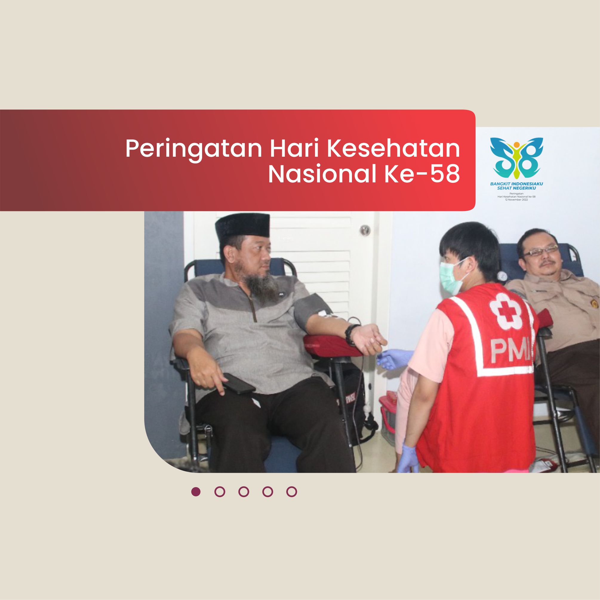PERINGATAN HARI KESEHATAN NASIONAL KE-58