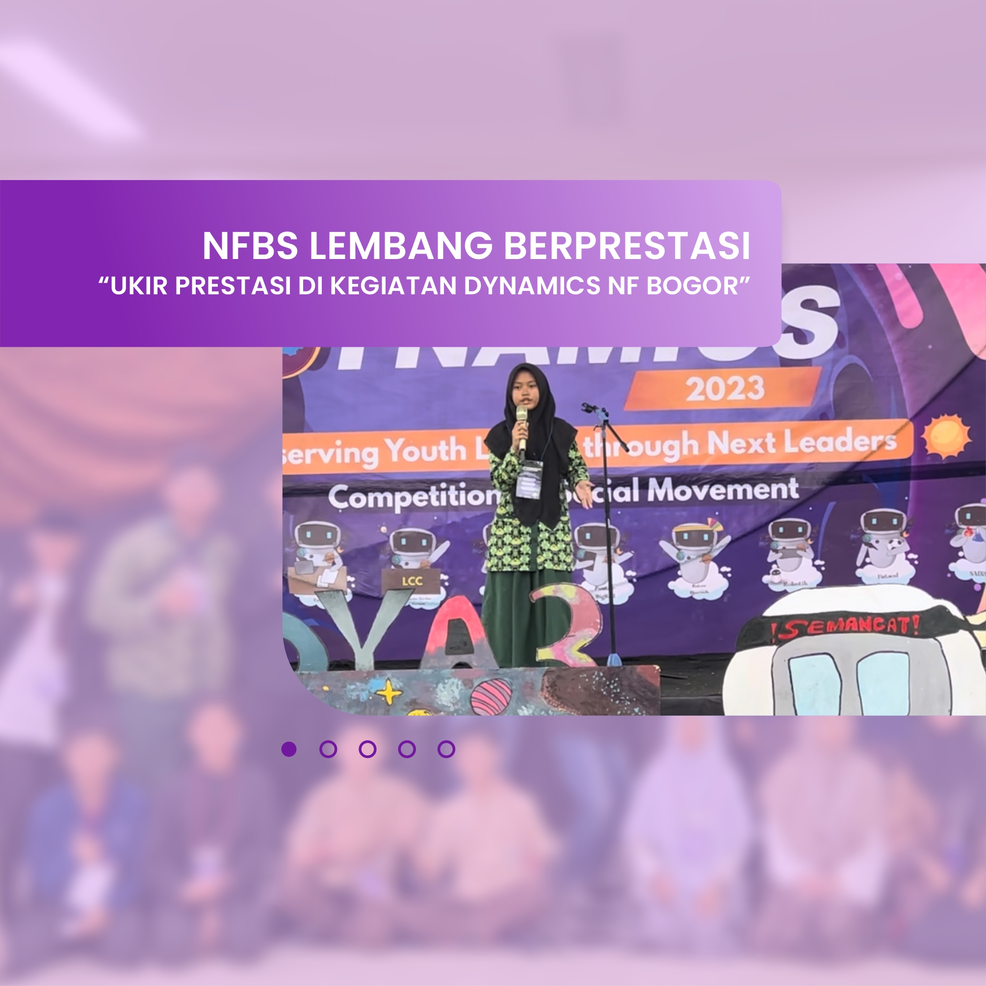 NFBS LEMBANG BERPRESTASI  “UKIR PRESTASI DI KEGIATAN DYNAMICS NF BOGOR”