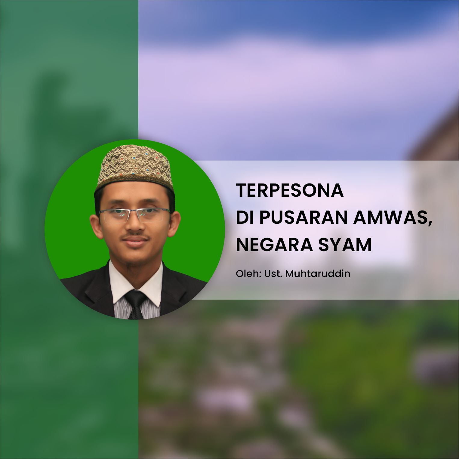 TERPESONA DI PUSARAN AMWAS, NEGARA SYAM