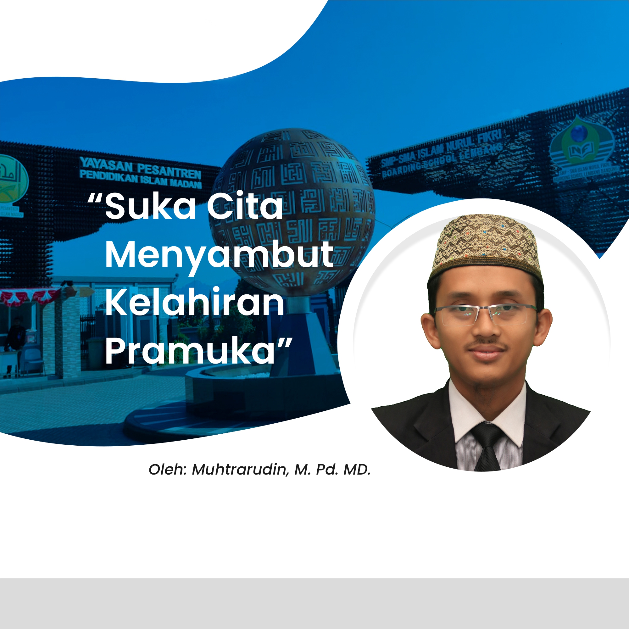 SUKA CITA MENYAMBUT KELAHIRAN PRAMUKA