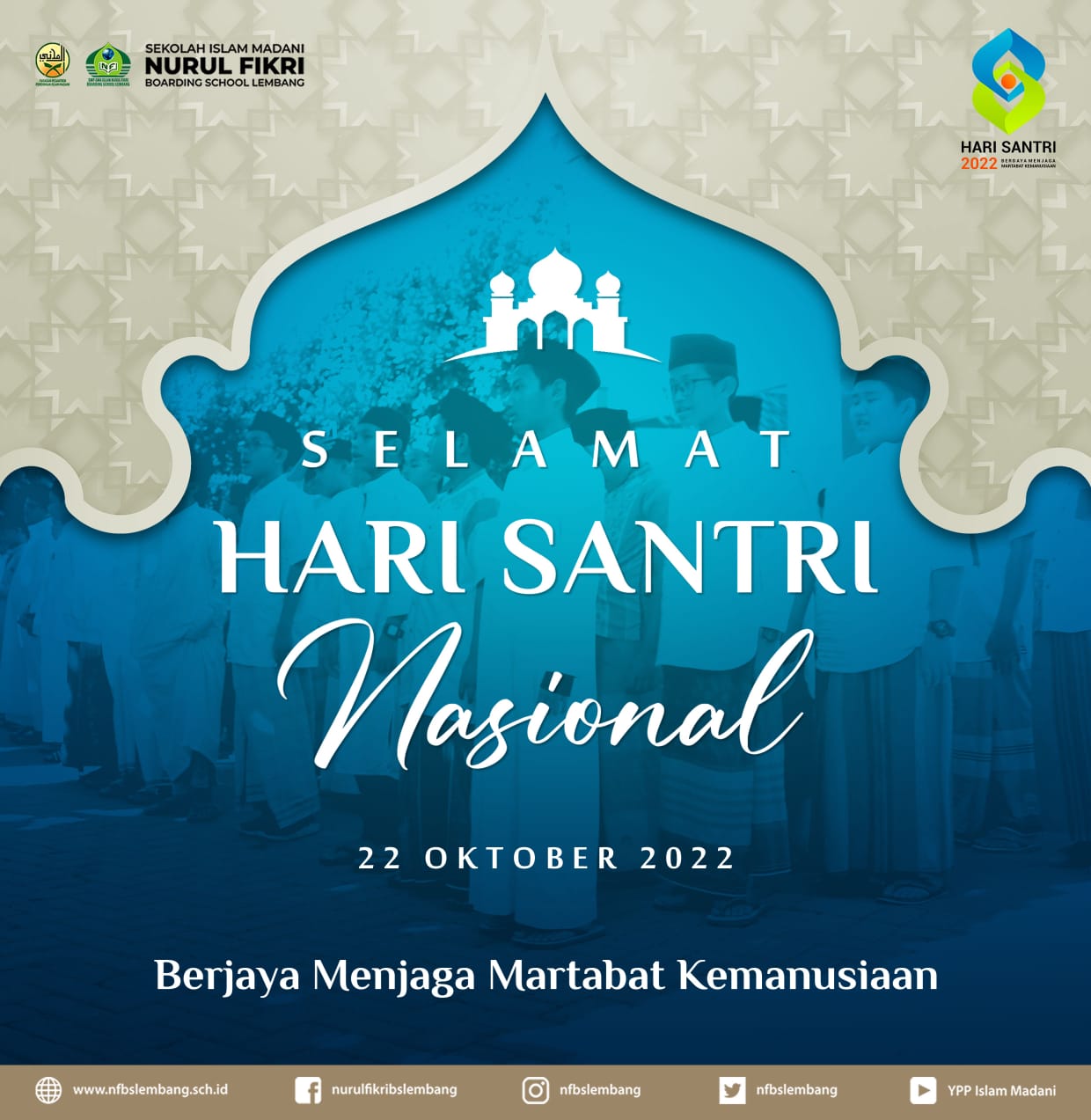 PERINGATAN HARI SANTRI NASIONAL "Berjaya Menjaga Martabat Kemanusiaan"