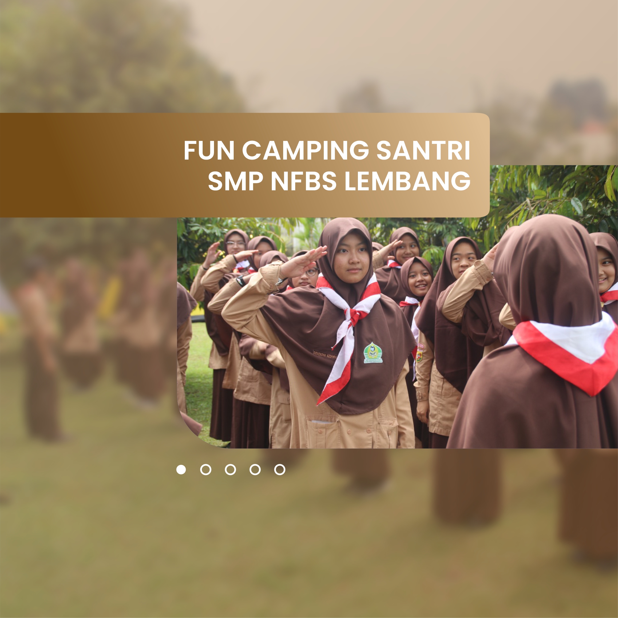 FUN CAMPING SANTRI SMP NURUL FIKRI BOARDING SCHOOL LEMBANG