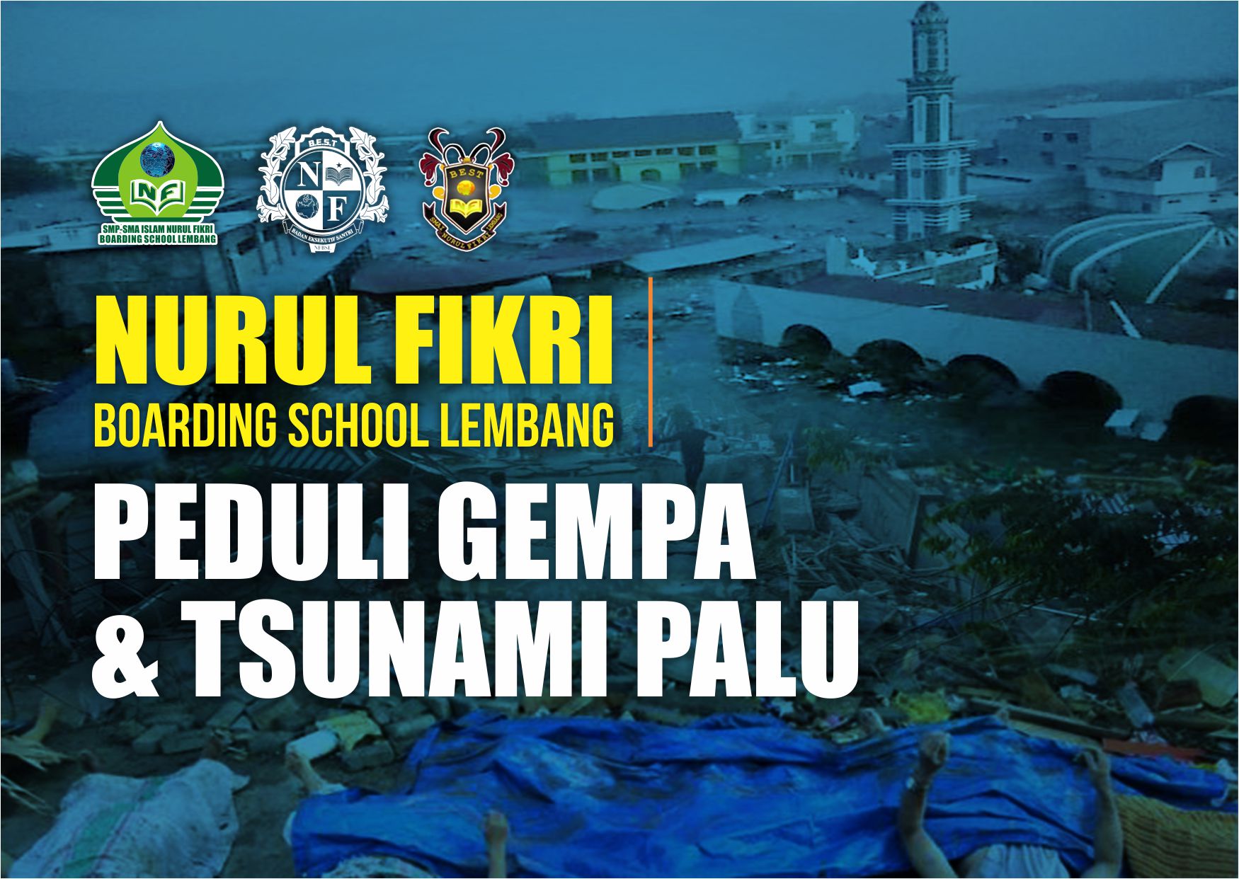 NURUL FIKRI BOARDING SCHOOL LEMBANG PEDULI PALU