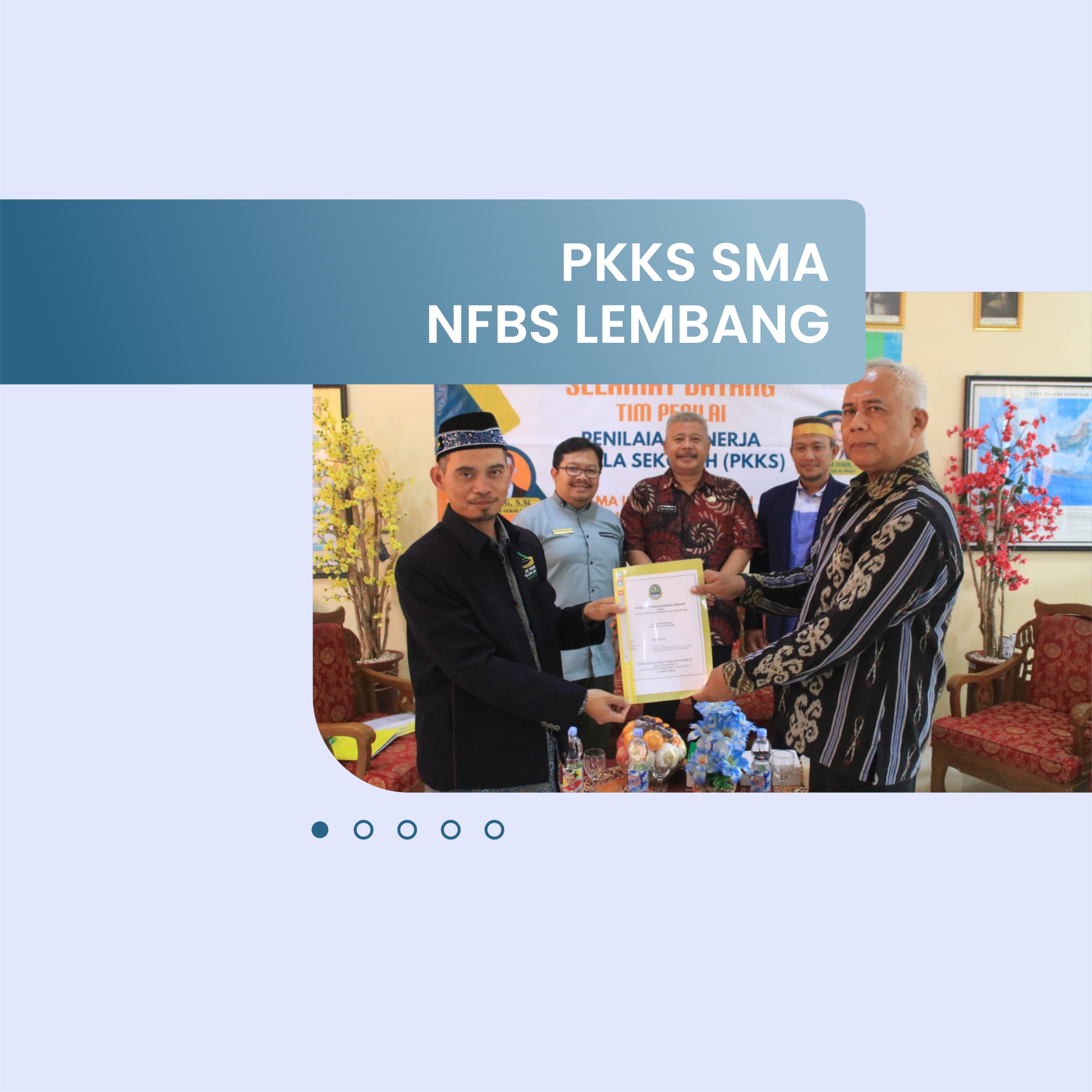 PENILAIAN KINERJA KEPALA SEKOLAH SMA NURUL FIKRI BOARDING SCHOOL LEMBANG