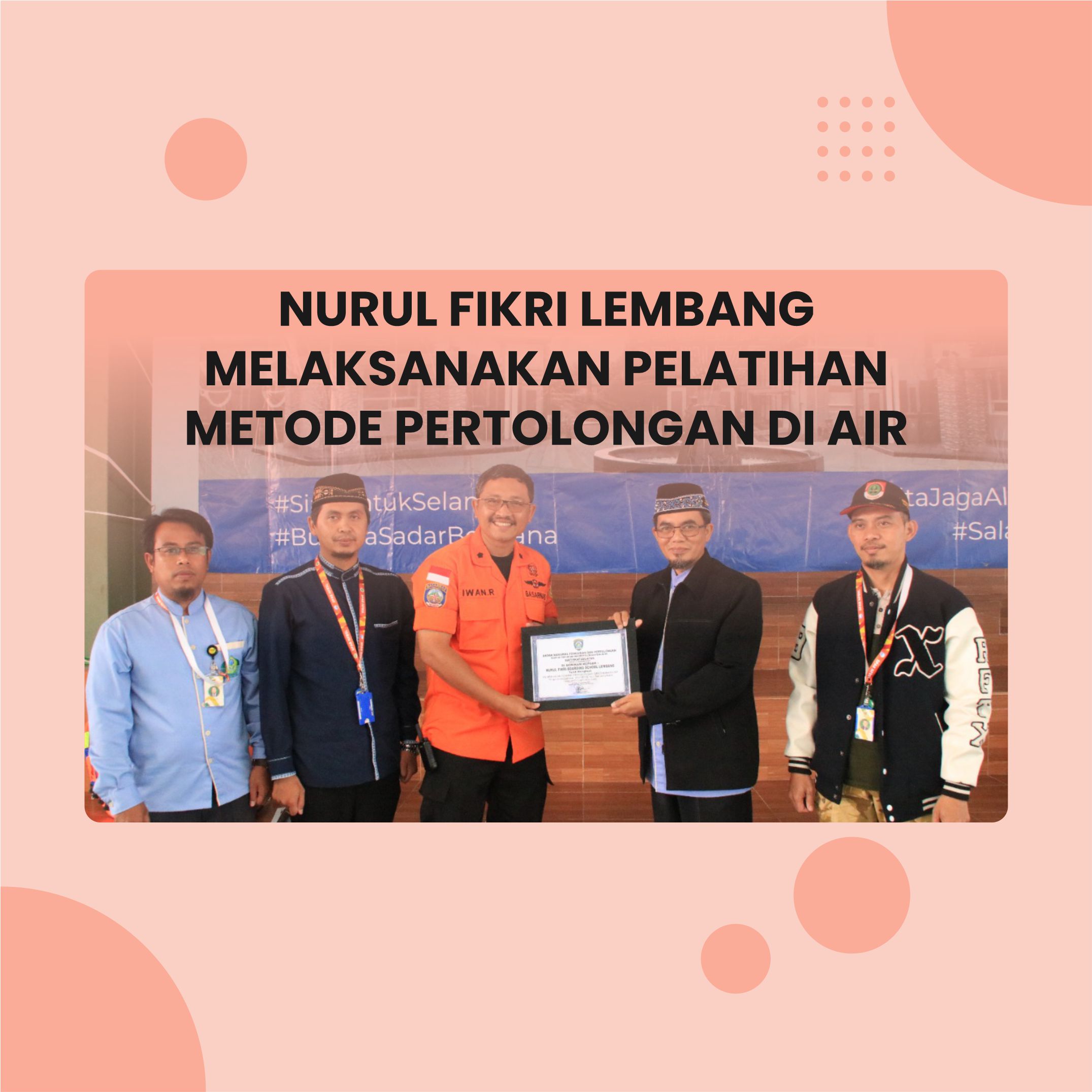 NURUL FIKRI MELAKSANAKAN PELATIHAN METODE  PERTOLONGAN DI AIR