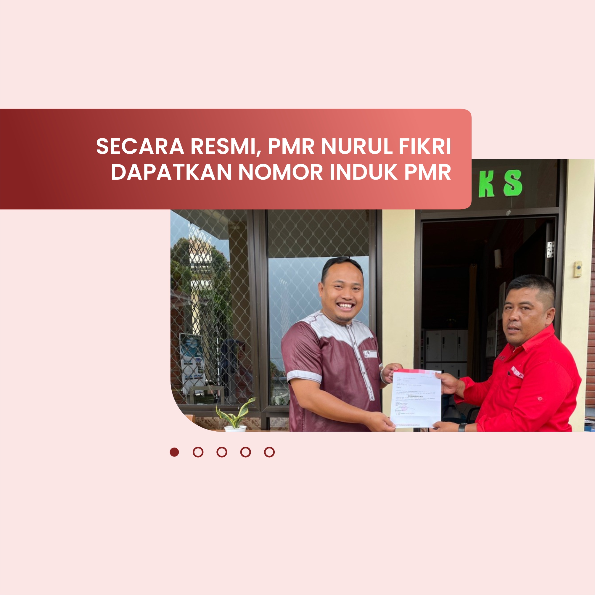 SECARA RESMI, PMR NURUL FIKRI DAPATKAN NOMOR INDUK PMR