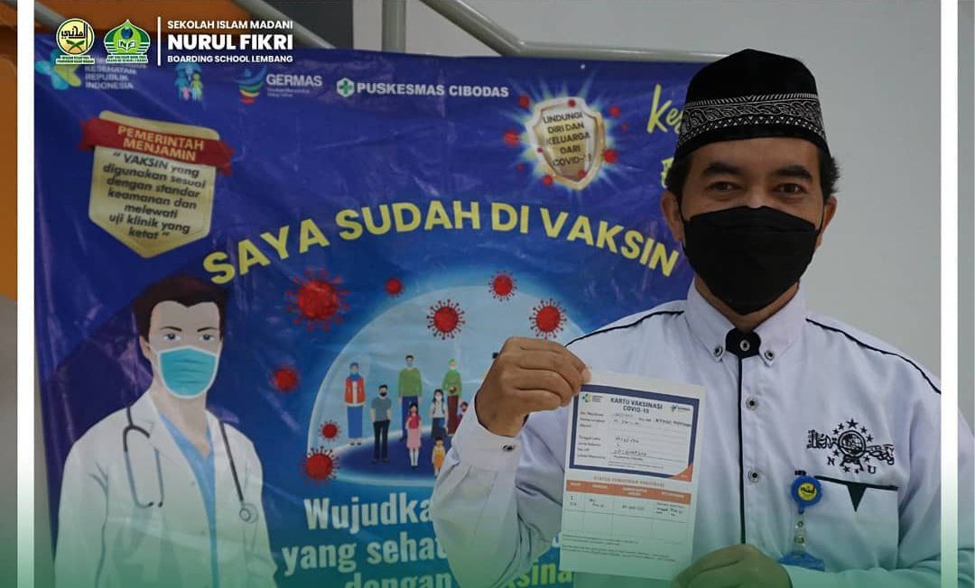 Nurul Fikri Boarding School Lembang Menggelar Vaksinasi COVID-19 Kepada Tenaga Pendidik dan Tenaga Kependidikan (PTK)