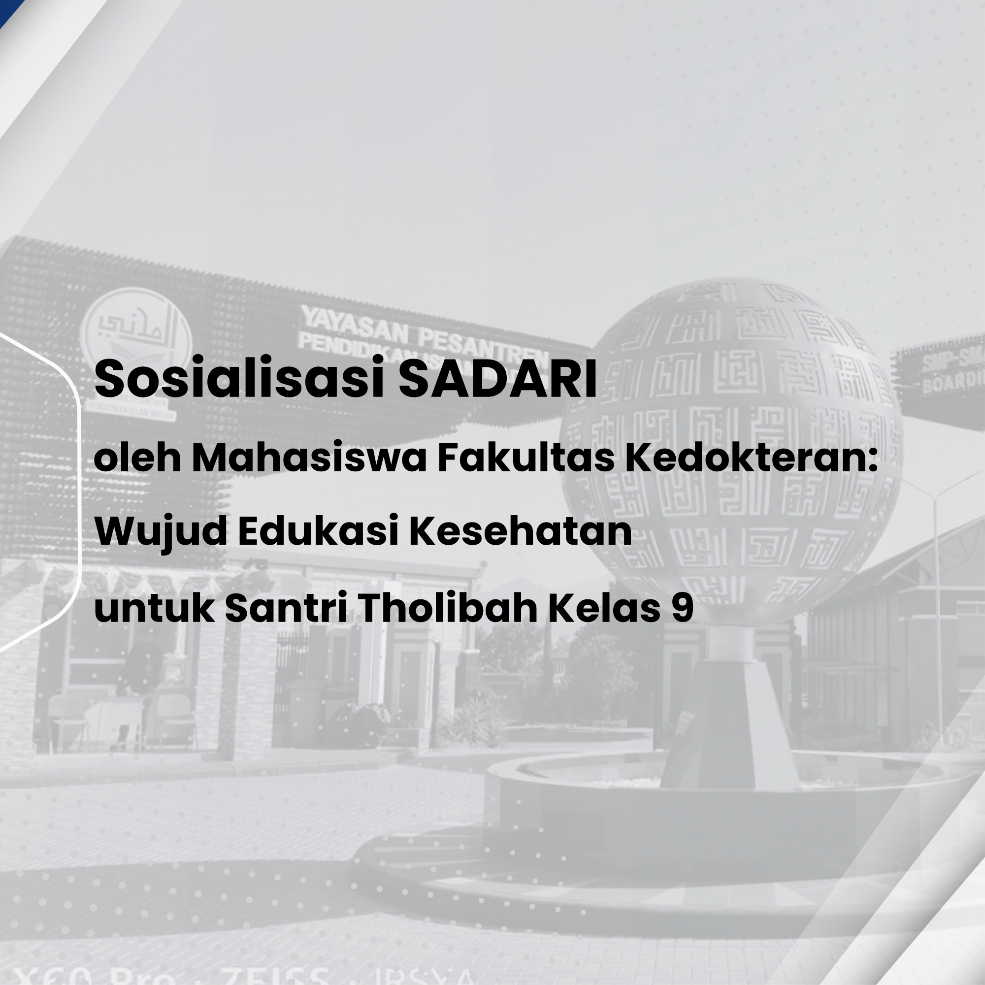 Sosialisasi SADARI oleh Mahasiswa Fakultas Kedokteran: Wujud Edukasi Kesehatan untuk Santri Tholibah Kelas 9